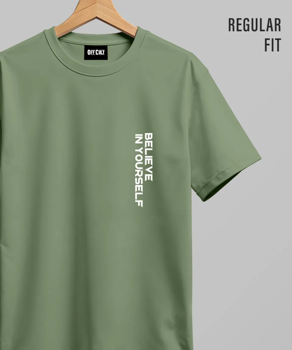 Believe In Yourself Dark Green Regular T Shirt