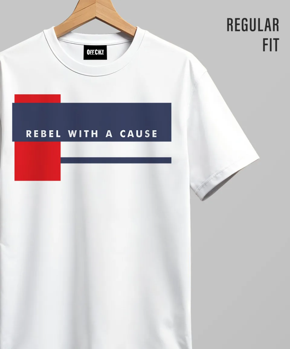 Rebel With A Cause White Regular T Shirt